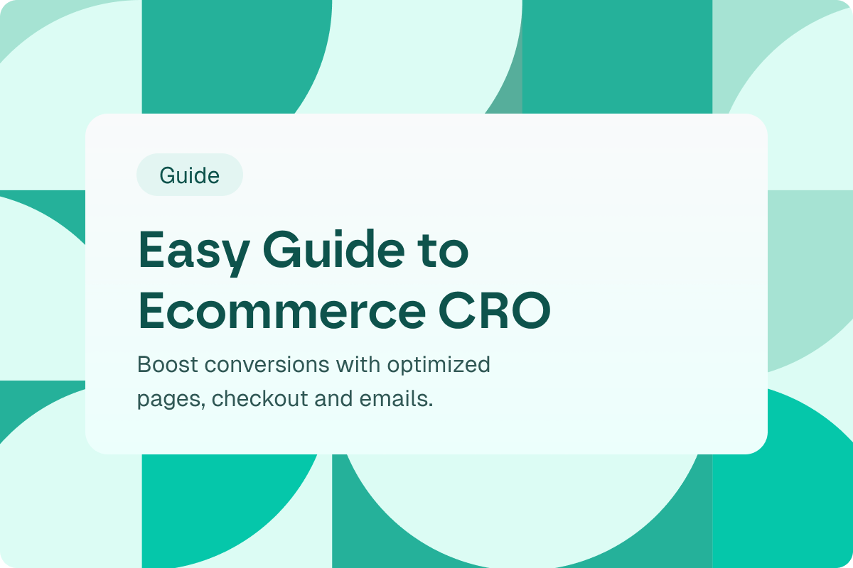 Easy guide to ecommerce CRO – get more conversions