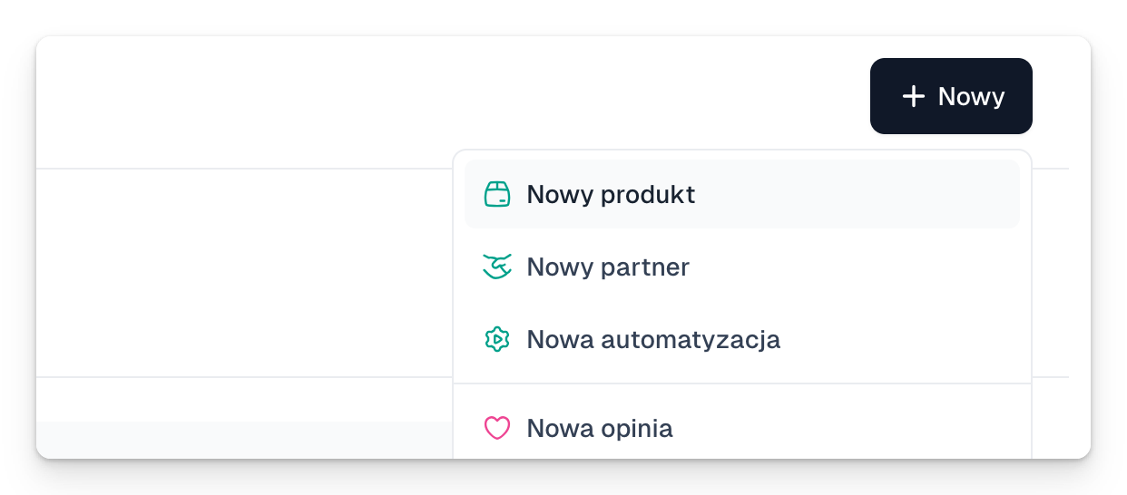 Z dowolnego miejsca w panelu możesz także wybrać opcję +Nowy → Nowy produkt