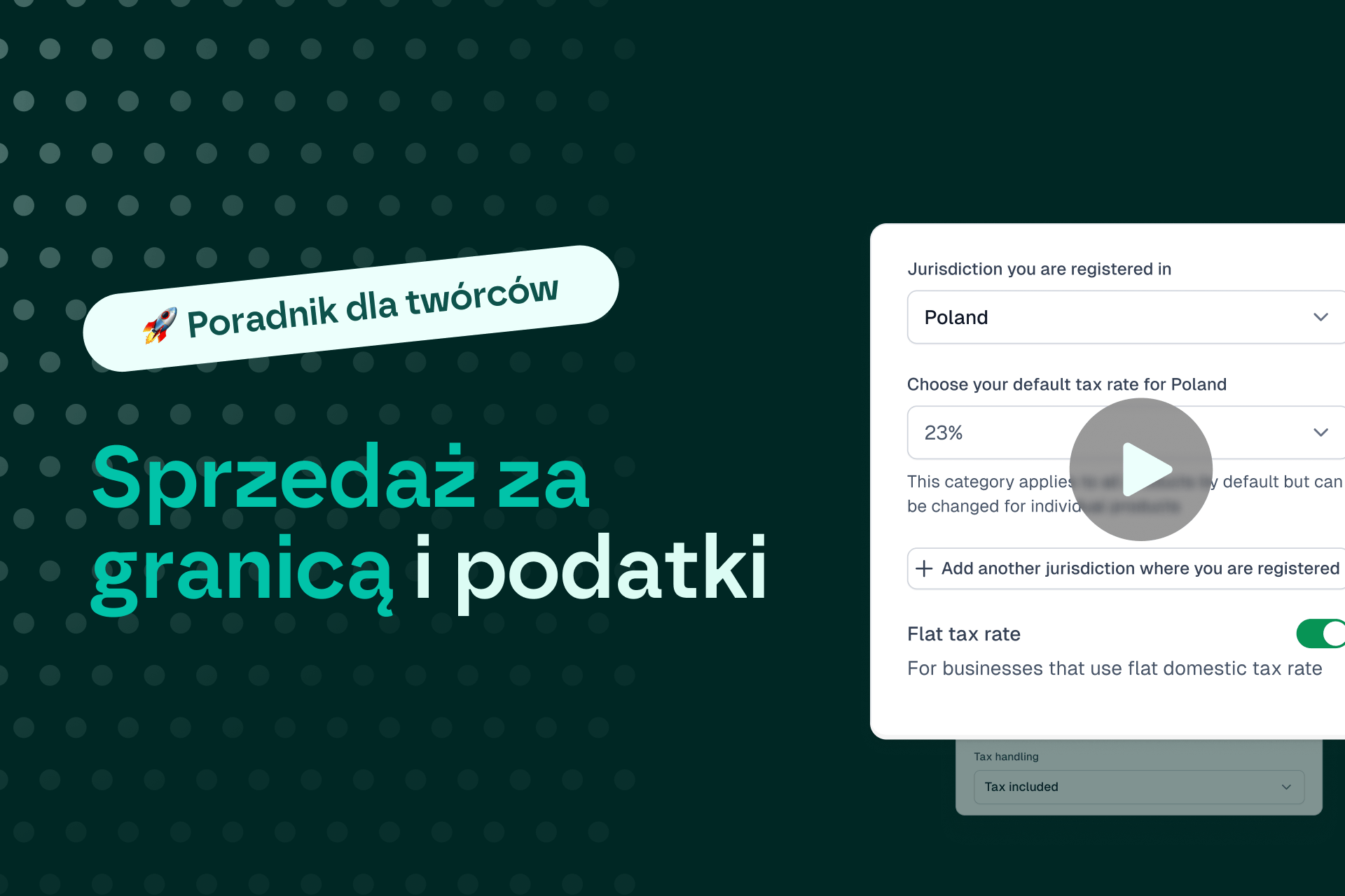 Międzynarodowa sprzedaży i podatki - Przewodnik dla twórców cyfrowych