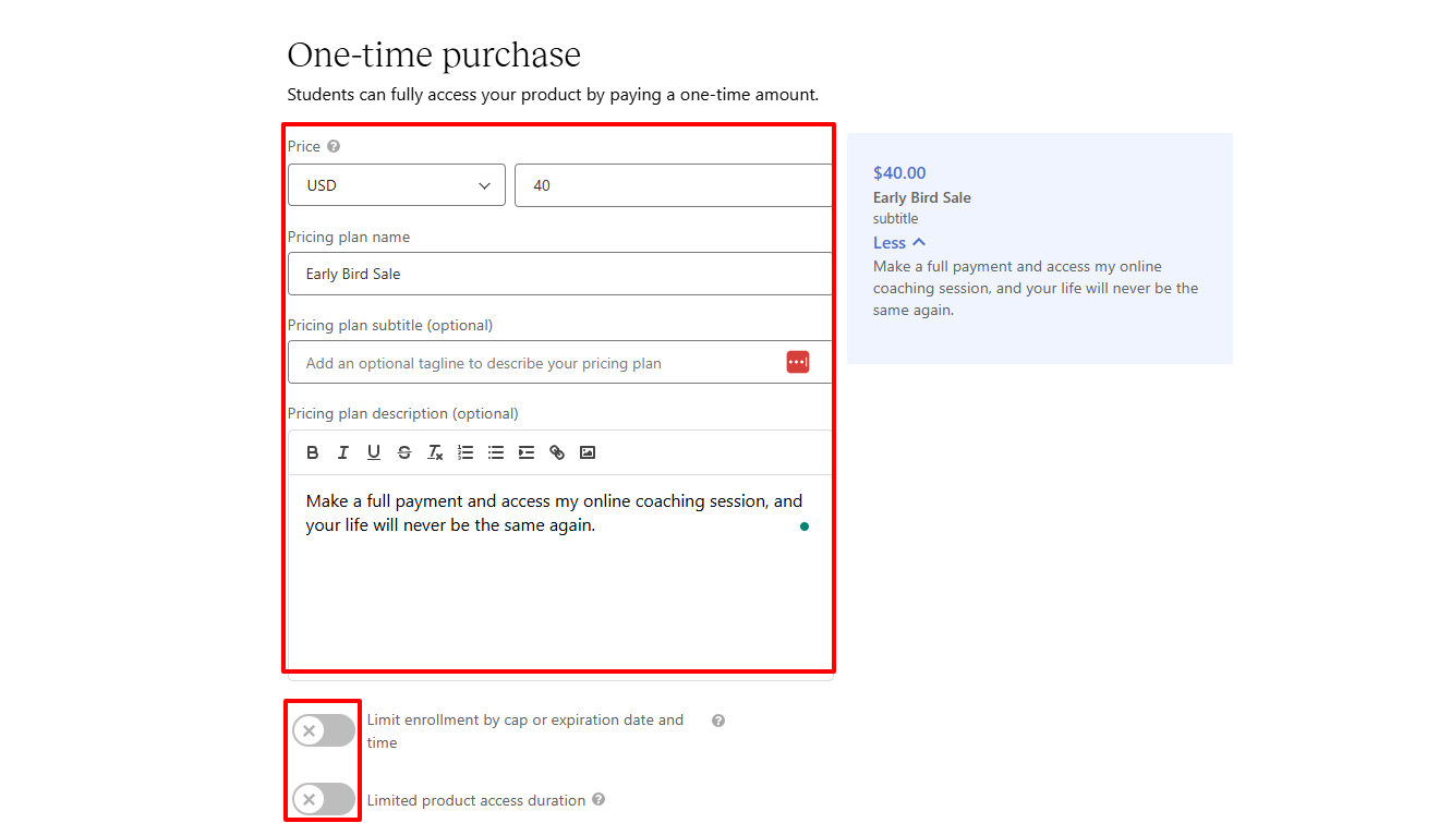 En dessous, vous pouvez limiter les inscriptions par plafond ou par date et heure d'expiration, et limiter l'accès au produit.