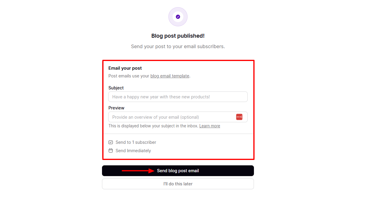 Published blog post confirmation screen with email options to notify subscribers