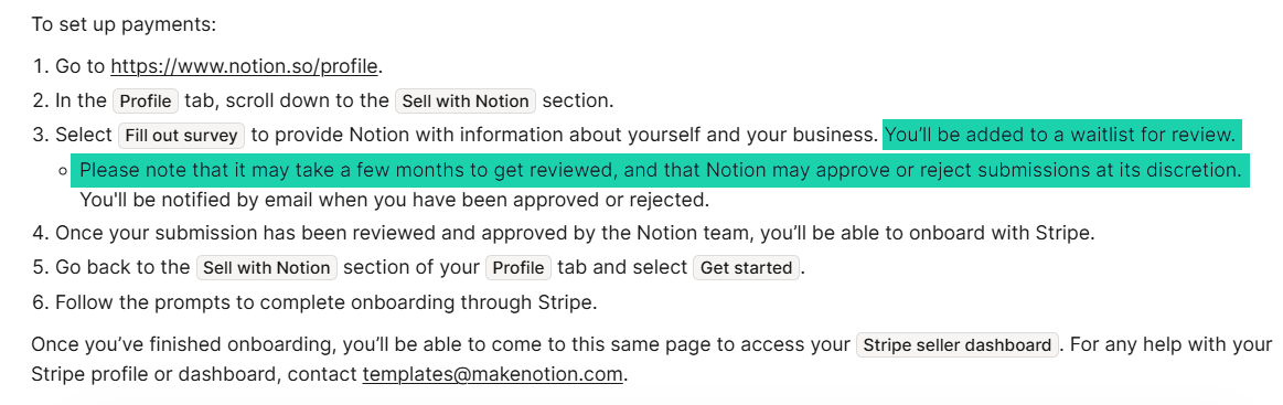 The Notion team can still reject or accept your application.