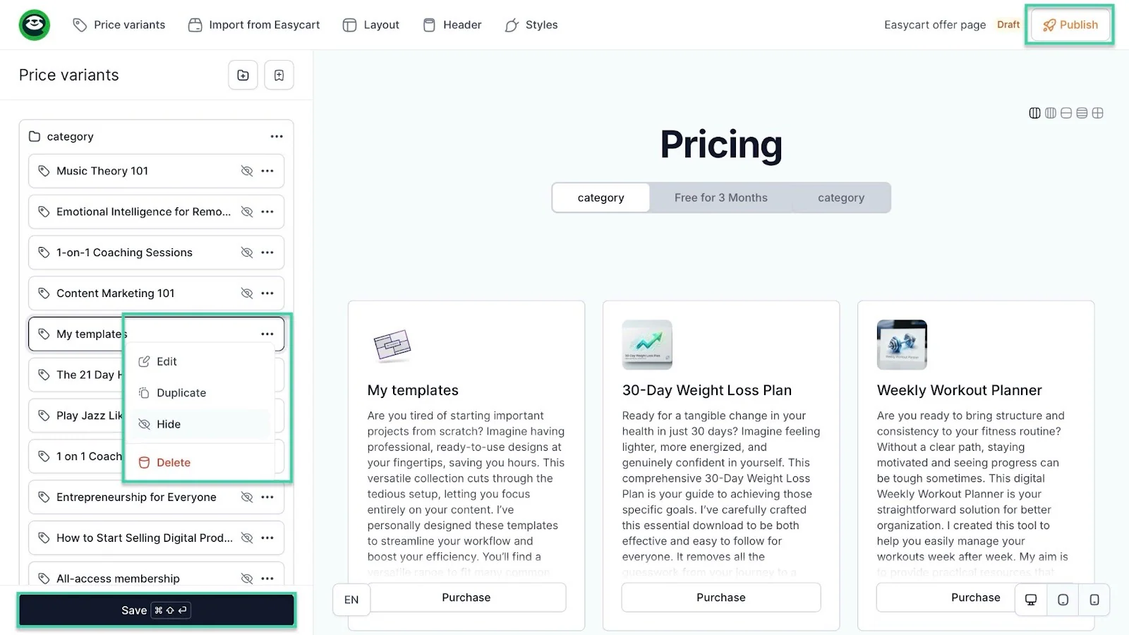 Step 4: Once you’ve done that, you can save and publish.