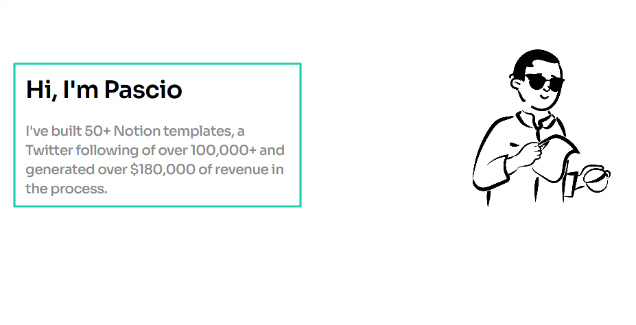 He’s a Notion template creator who’s built 50+ templates and made over $180,000 in the process.