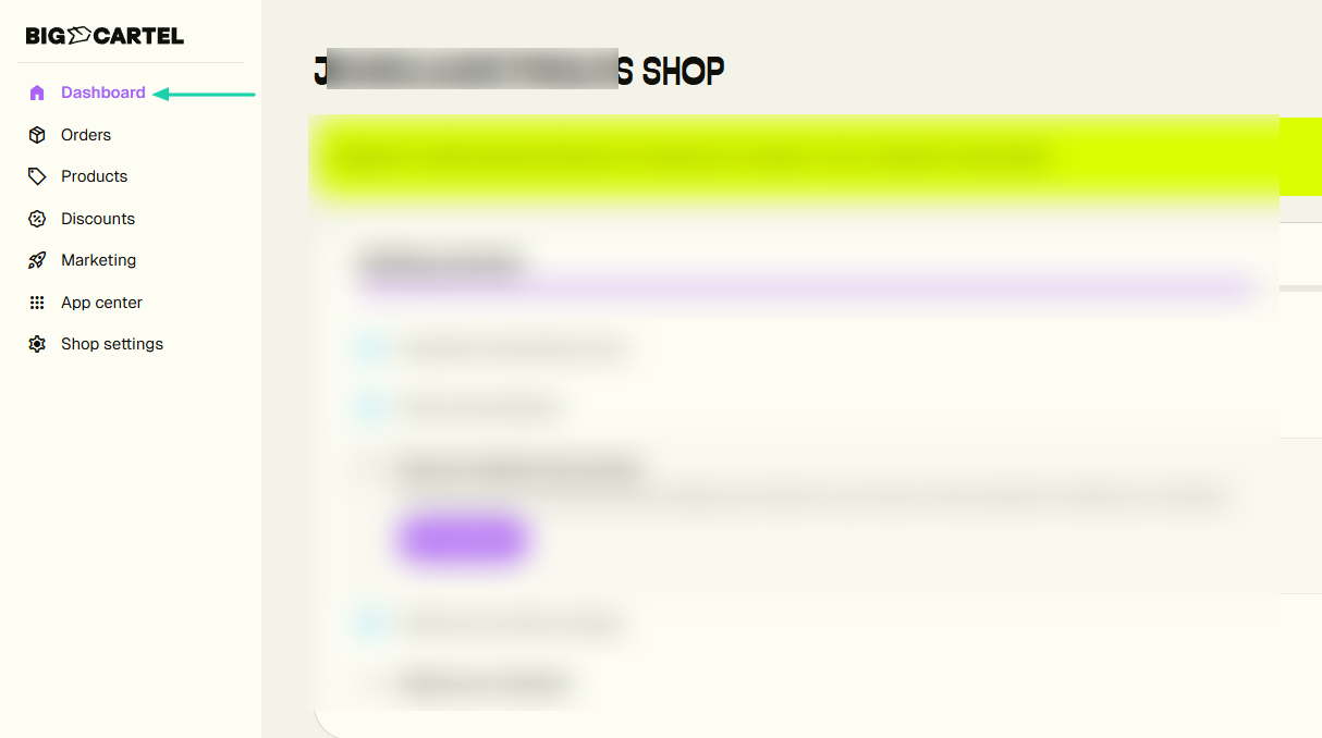 Big Cartel: dashboard showing “Dashboard”