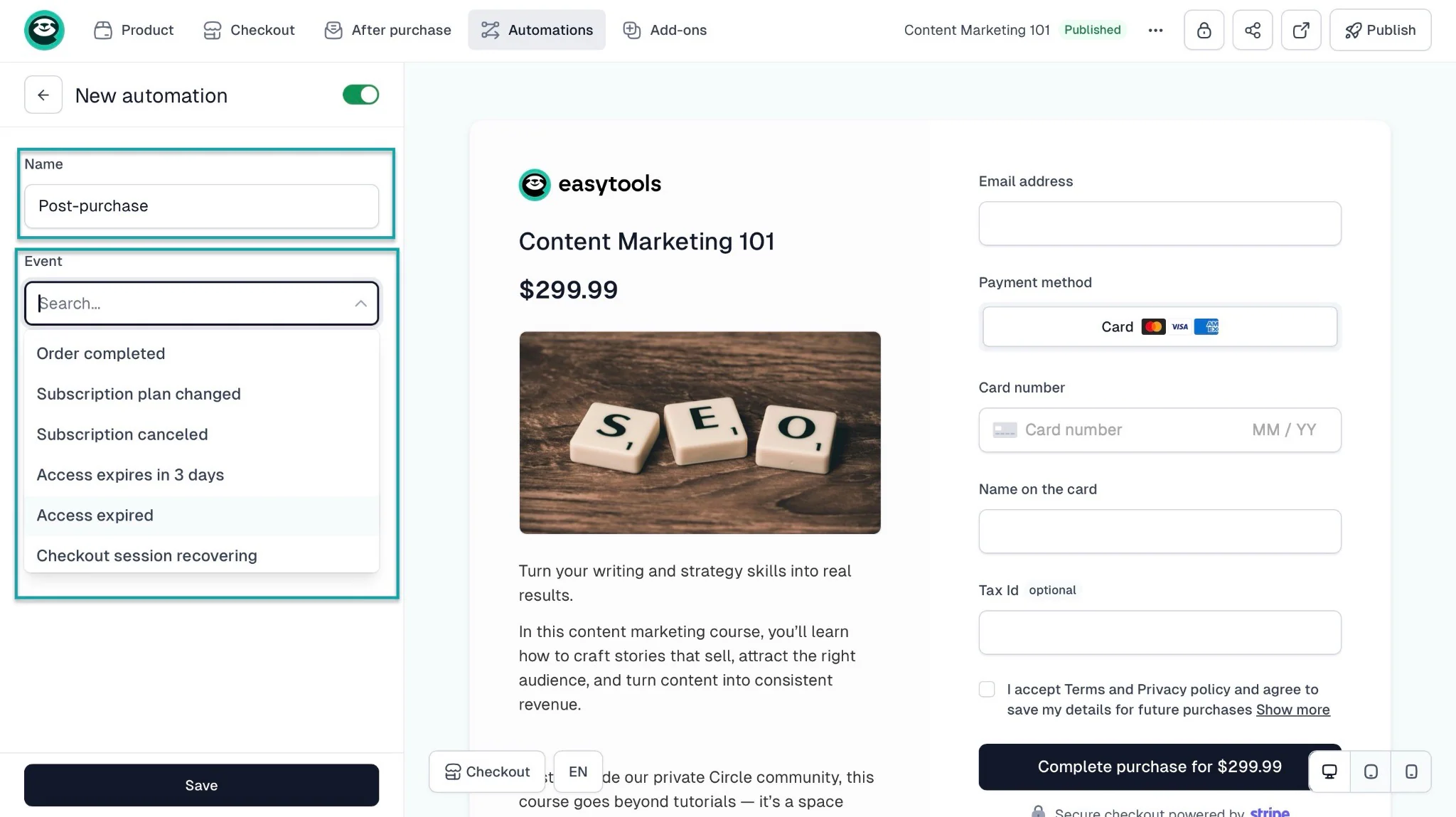 Easytools: This means the automation will only happen after a customer makes a purchase.