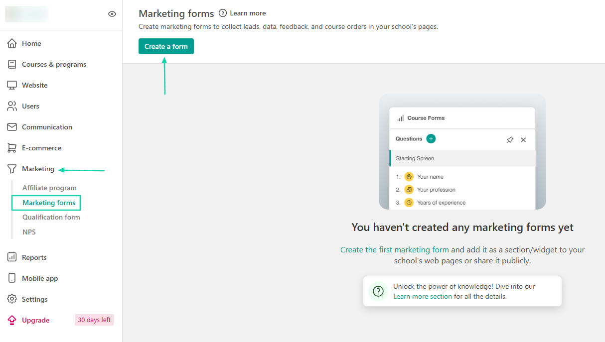 What’s more, LearnWorlds lets you create marketing forms to collect data or leads.
