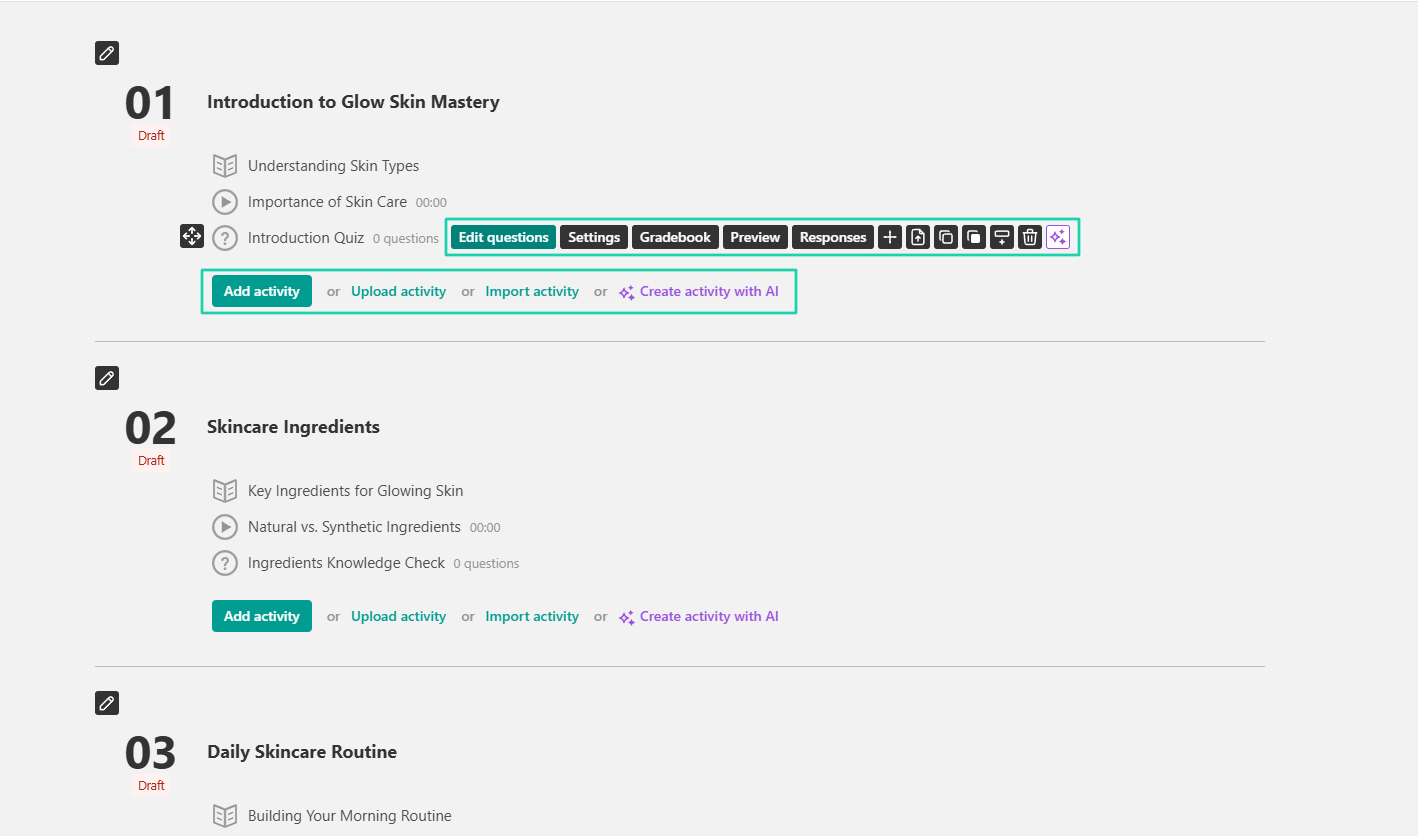 LearnWorlds: You can also add the content.