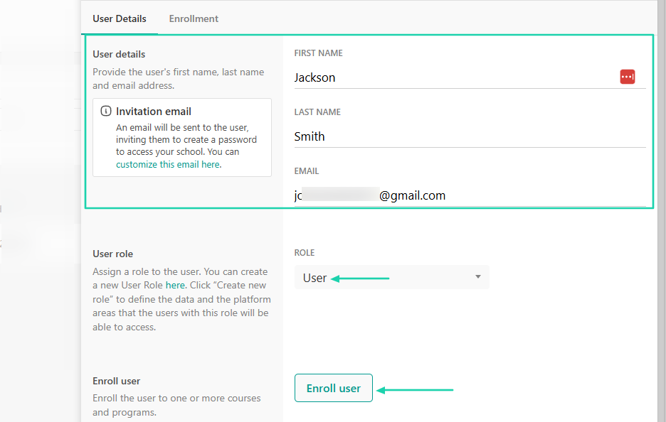 You specify the user role and enroll them.
