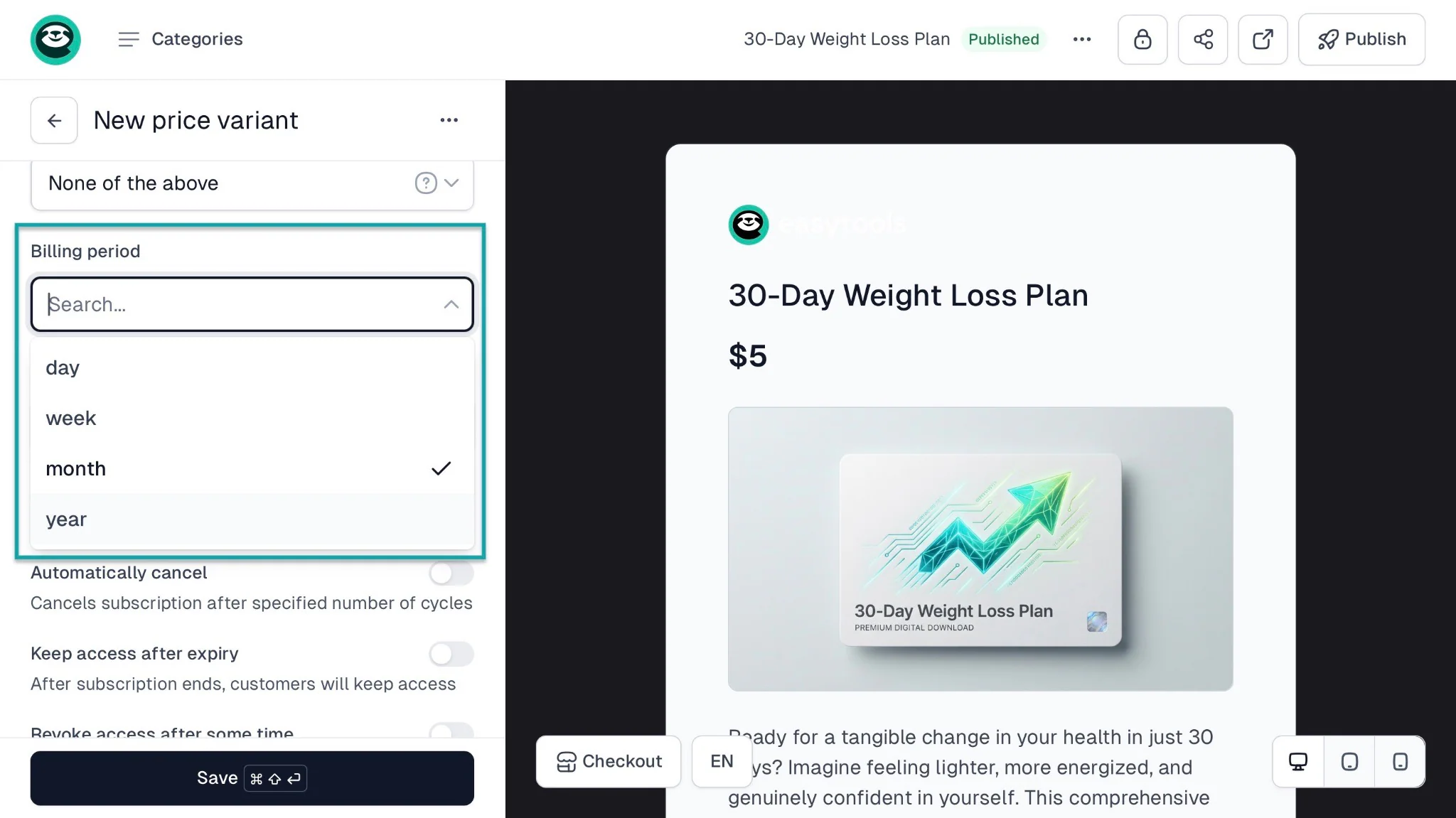 On Easytools, you can sell subscriptions for yearly, monthly, weekly, and daily plans.