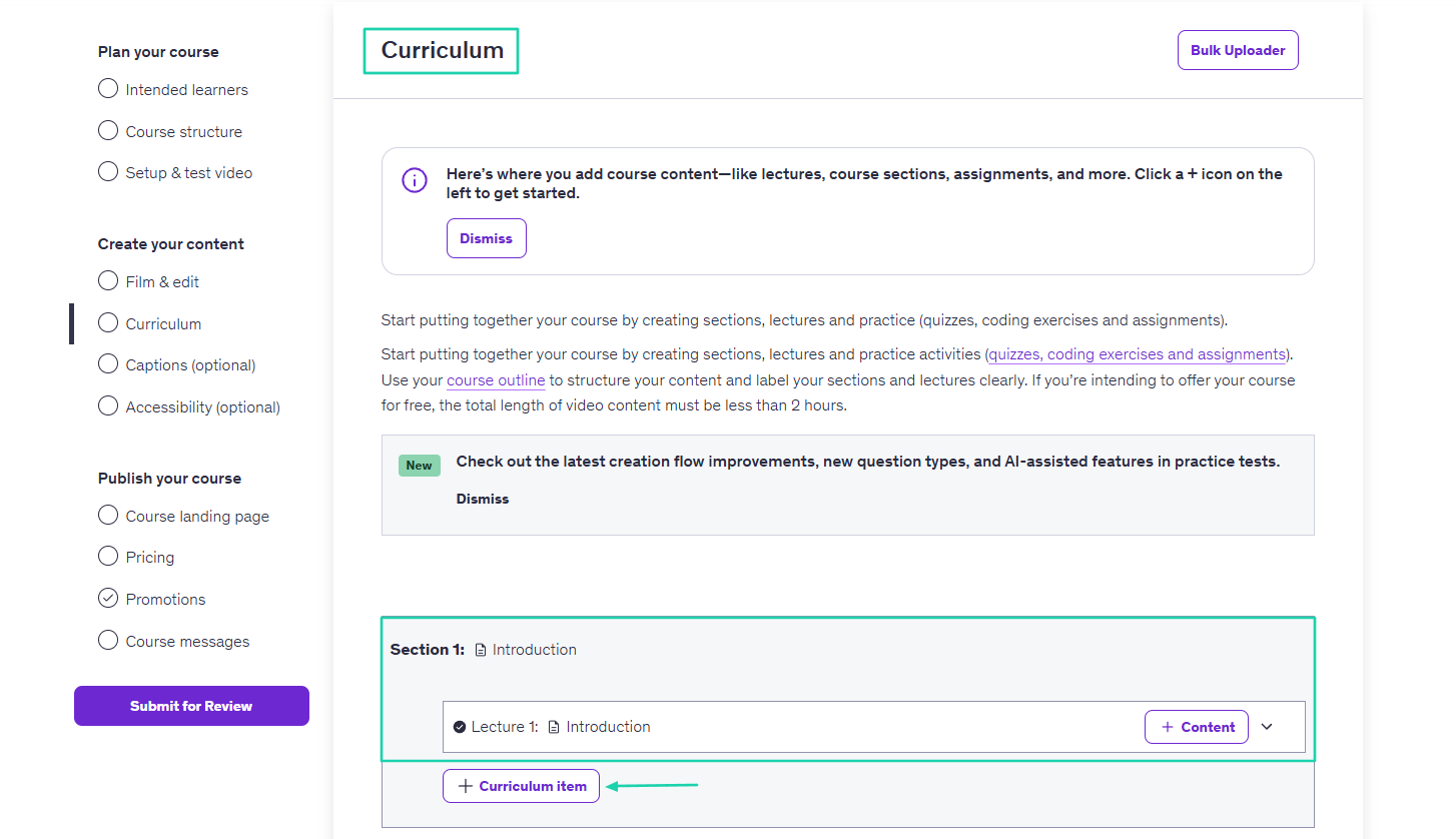 Udemy: You can add lectures, course sections, and even assignments.