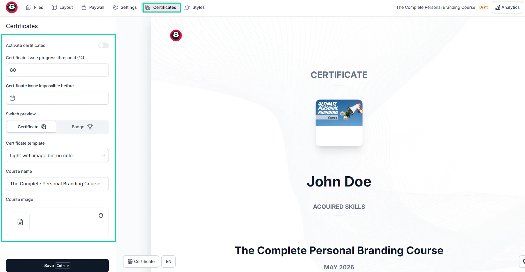 You also need to offer certificates upon course completion.