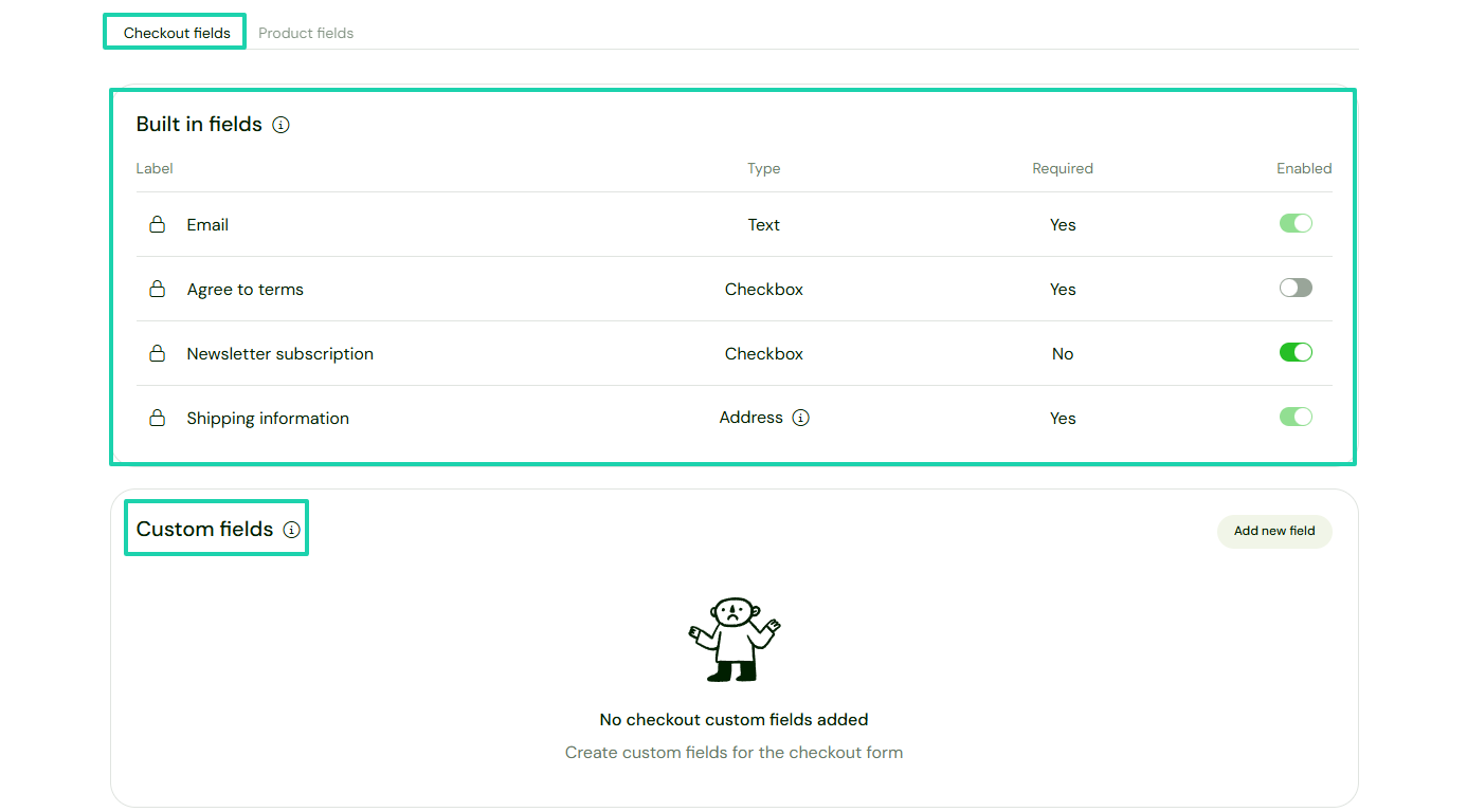 Sellfy: You can also add custom fields.