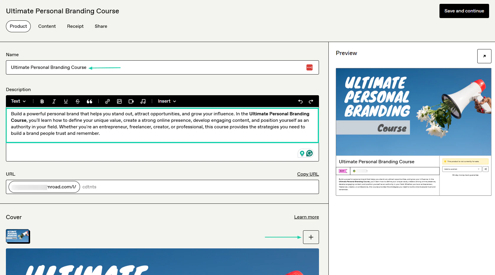 Gumroad: You can create a course there in a few steps and see its preview at the same time.