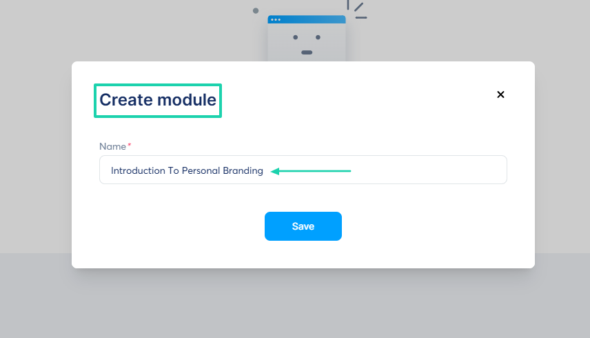 Systeme.io: to create a module, you’ll have to name it.