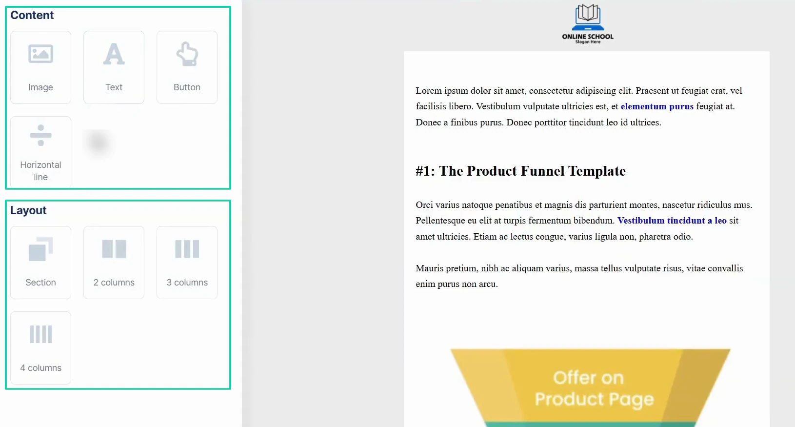 Systeme.io: You can add images, text, buttons, and layout.