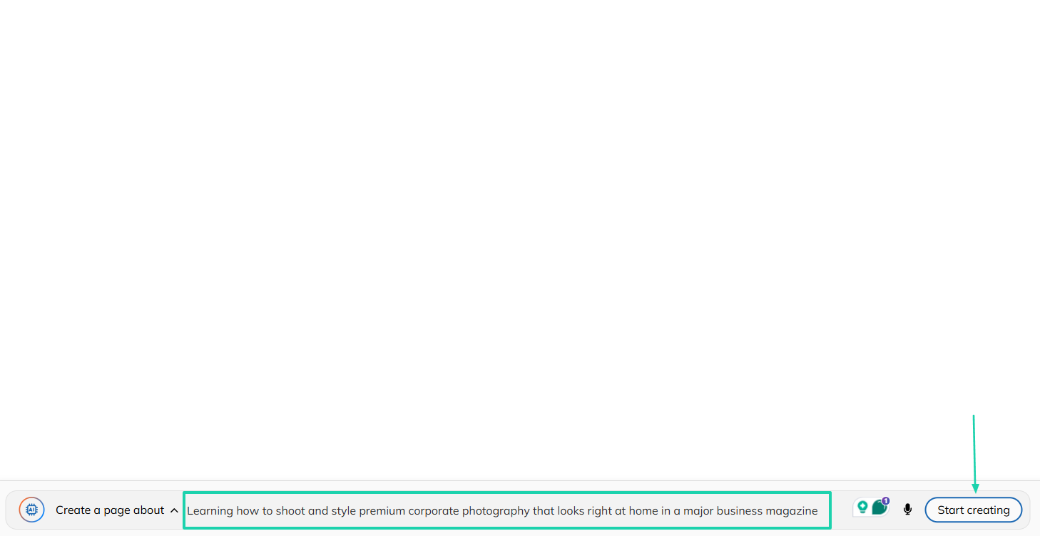 Simply describe the page you want AI to create and click “Start creating."