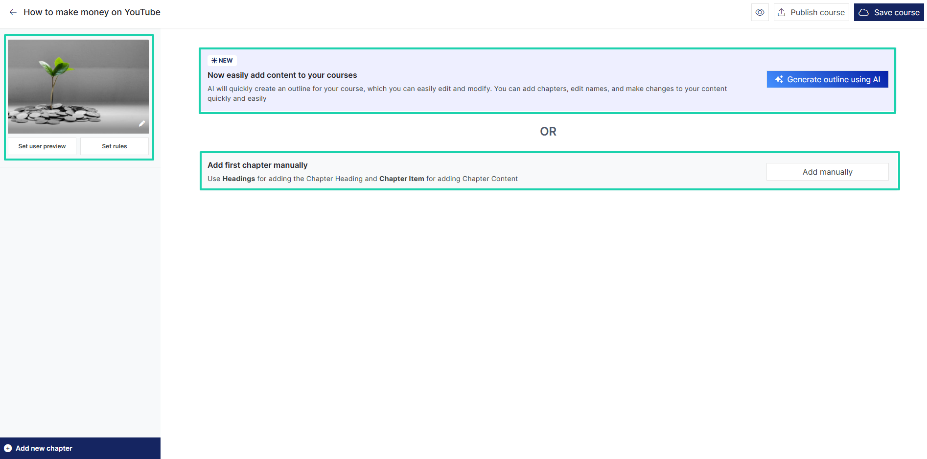 Graphy: You can add your course image and decide to add content using AI or by adding chapters manually.